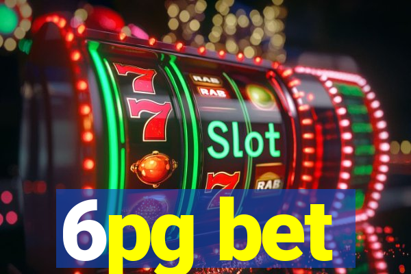 6pg bet